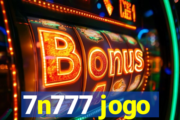 7n777 jogo